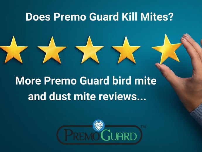 Does Premo Guard Kill Mites?  Premo Guard bird and dust mite reviews...