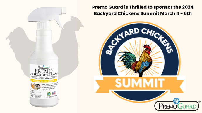 Premo Guard Proudly Co-sponsoring the Backyards Chickens Summit (Registration link in content)